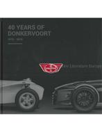 40 YEARS OF DONKERVOORT 1978-2018, Nieuw