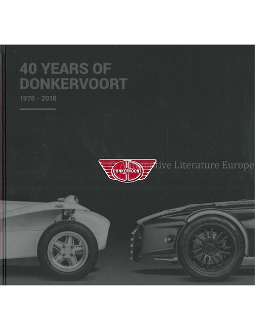 40 YEARS OF DONKERVOORT 1978-2018, Livres, Autos | Livres
