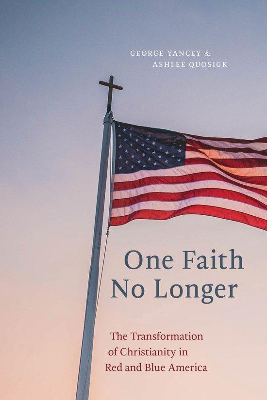 One Faith No Longer 9781479808687 George Yancey, Livres, Langue | Anglais, Envoi