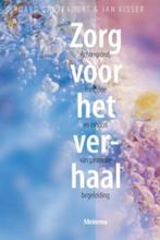 Zorg voor het verhaal 9789021170701 Ruard Ganzevoort, Boeken, Verzenden, Zo goed als nieuw, Ruard Ganzevoort