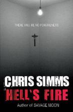 HellS Fire 9780752884165 Chris Simms, Verzenden, Zo goed als nieuw, Chris Simms
