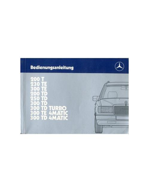 1987 MERCEDES BENZ E KLASSE T INSTRUCTIEBOEKJE DUITS, Auto diversen, Handleidingen en Instructieboekjes, Ophalen of Verzenden