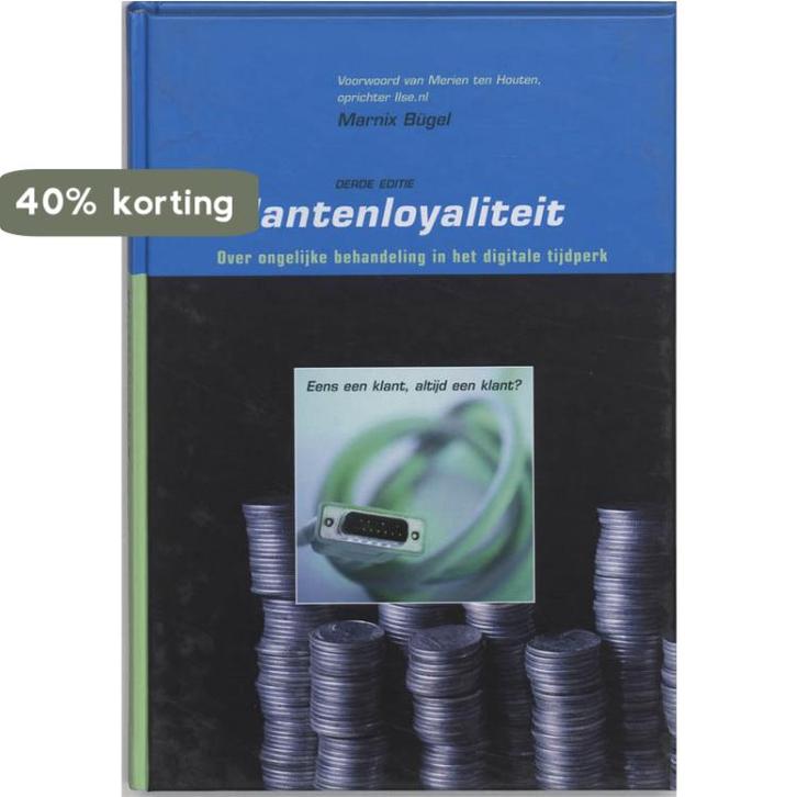Klantenloyaliteit, Over ongelijke behandeling in het digital, Boeken, Economie, Management en Marketing, Gelezen, Verzenden