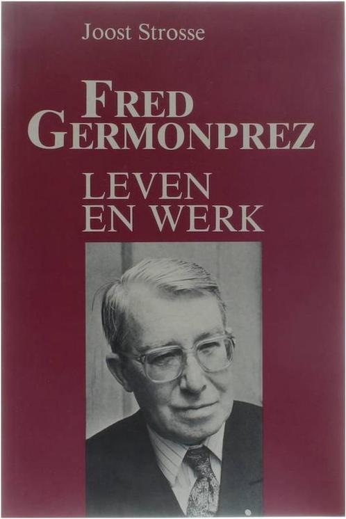 Fred Germonprez - Leven en werk 9789020912623 Strosse, Boeken, Overige Boeken, Gelezen, Verzenden