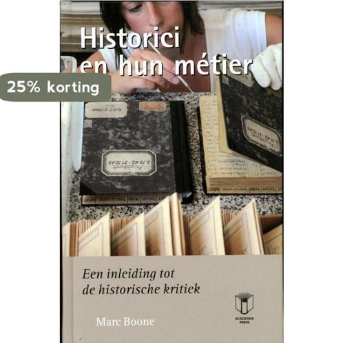 Historici en hun métier 9789038217635 Marc Boone, Boeken, Geschiedenis | Wereld, Gelezen, Verzenden