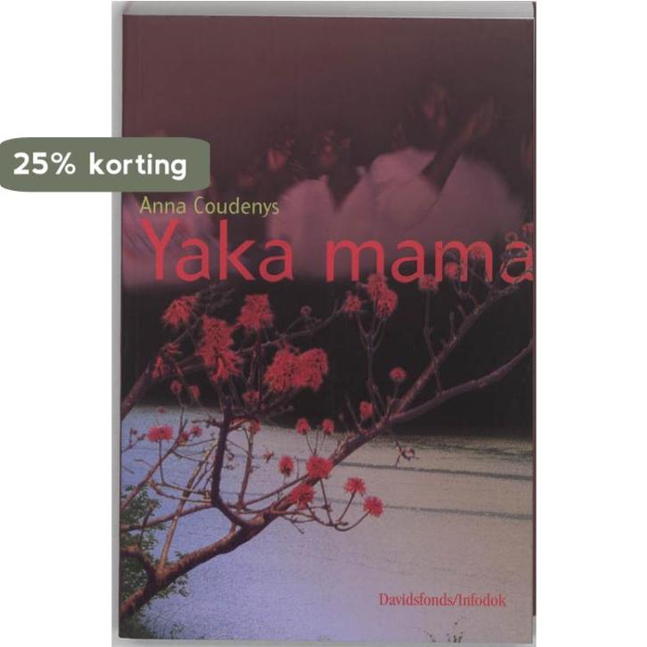Yaka mama 9789059080430 A. Coudenys, Livres, Livres pour enfants | Jeunesse | 13 ans et plus, Envoi
