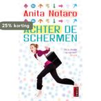 Achter de schermen 9789021062471 Anita Notaro, Verzenden, Zo goed als nieuw, Anita Notaro