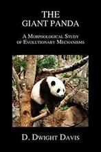 The Giant Panda: A Morphological Study of Evolu. Davis,, Davis, D. Dwight, Zo goed als nieuw, Verzenden