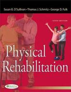 Physical Rehabilitation 6e 9780803625792 Susan B OSullivan, Boeken, Verzenden, Gelezen, Susan B O'Sullivan