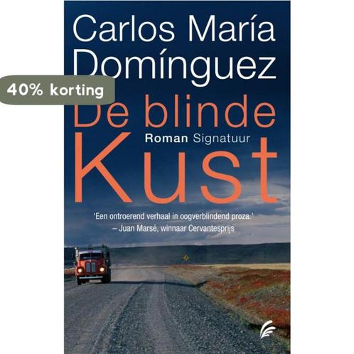 De blinde kust 9789056723361 Carlos María Domínguez, Boeken, Romans, Zo goed als nieuw, Verzenden