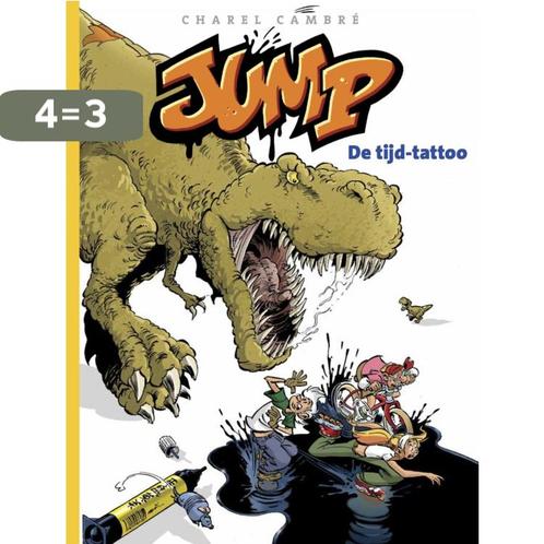 De tijd-tattoo / Jump / 7 9789462800366 Charel Cambré, Boeken, Stripverhalen, Gelezen, Verzenden