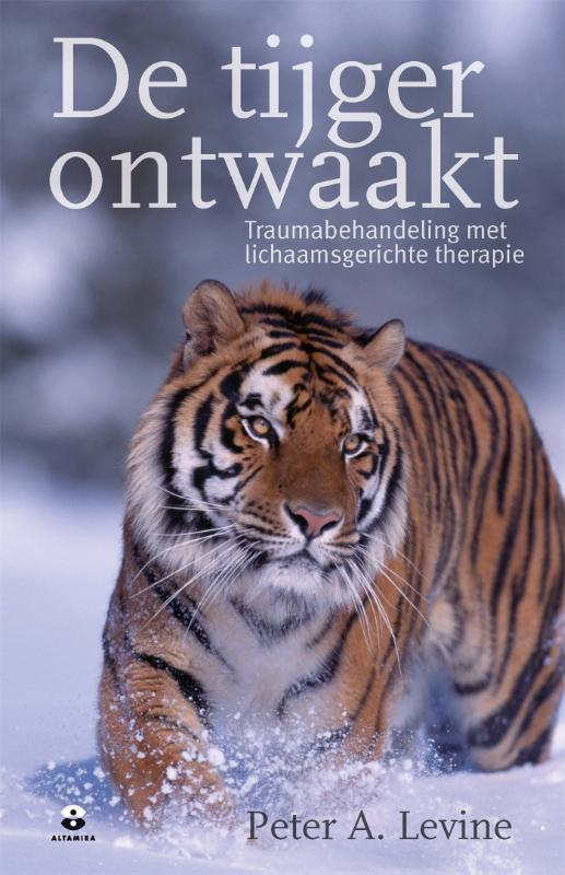 De tijger ontwaakt 9789069637549 Peter Levine, Boeken, Gezondheid, Dieet en Voeding, Zo goed als nieuw, Verzenden