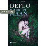Donkere maan 9789089315618 Luc Deflo, Verzenden, Luc Deflo