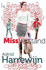 Miss Verstand 9789021807034, Livres, Littérature, Astrid Harrewijn, Verzenden