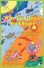 Why You Dont Need Shoes 9780981587202, Xian, Xian, Zo goed als nieuw, Verzenden