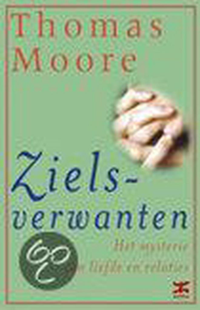 Zielsverwanten 9789021537351 T. Moore, Boeken, Esoterie en Spiritualiteit, Gelezen, Verzenden