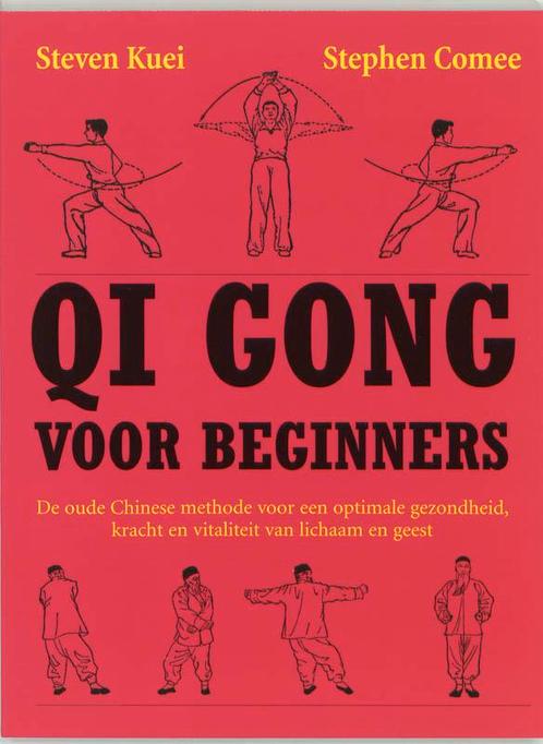 Qi gong voor beginners 9789060305577, Boeken, Esoterie en Spiritualiteit, Zo goed als nieuw, Verzenden