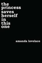 the princess saves herself in this one / Women Are Some Kind, Boeken, Verzenden, Gelezen, Amanda Lovelace