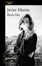Berta Isla 9788420427362, Boeken, Gelezen, Javier Marias, Verzenden