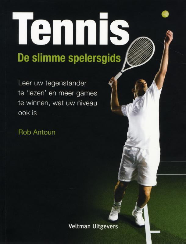 Tennis 9789048307951 Rob Antoun, Boeken, Hobby en Vrije tijd, Zo goed als nieuw, Verzenden