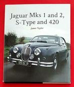 Jaguar Mks 1 and 2, S-Type and 420., Livres, Autos | Livres, James Taylor, Verzenden