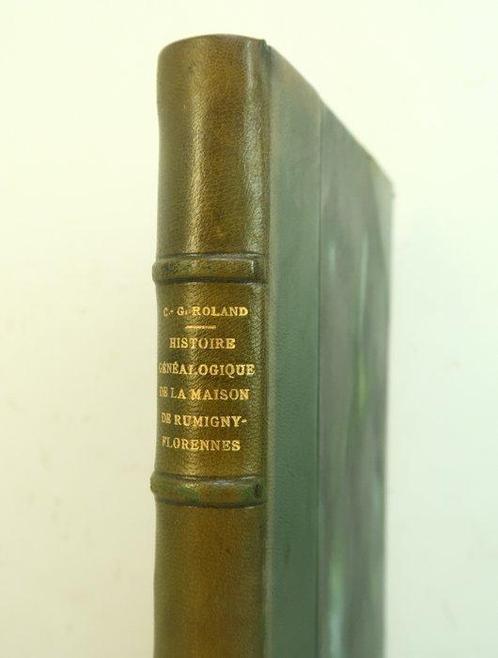 Signé; Roland (Charles-Gustave) - Histoire généalogique de, Antiek en Kunst, Antiek | Boeken en Manuscripten