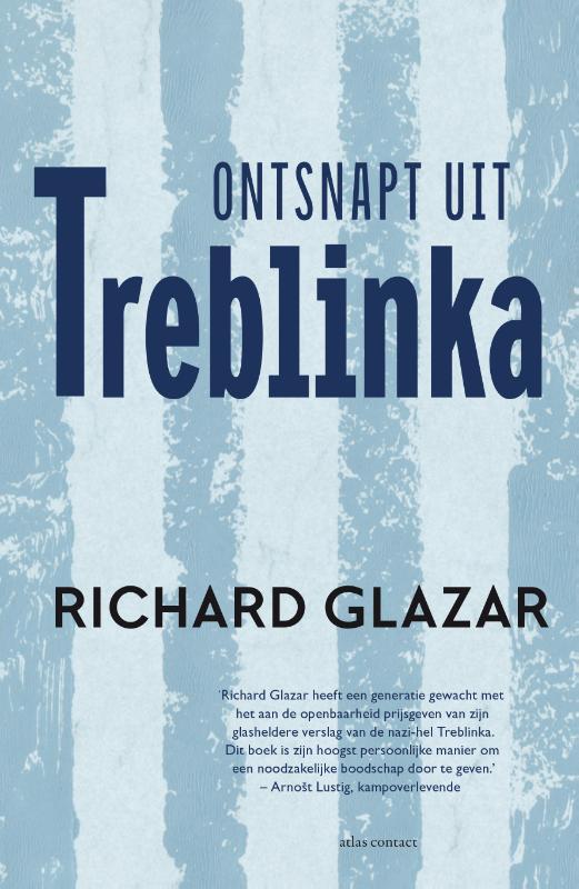 Ontsnapt uit Treblinka 9789045030012 Richard Glazar, Boeken, Geschiedenis | Wereld, Zo goed als nieuw, Verzenden
