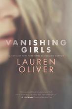 Vanishing Girls 9780062378187, Boeken, Zo goed als nieuw, Verzenden, Lauren Oliver