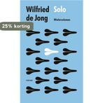 Solo 9789057596995 Wilfried de Jong, Verzenden, Gelezen, Wilfried de Jong