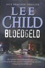 Bloedgeld 9789021015231 Lee Child, Boeken, Verzenden, Gelezen, Lee Child