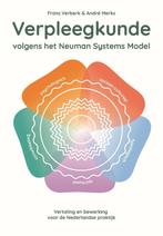 Verpleegkunde volgens het Neuman Systems Model 9789023257745, Boeken, Verzenden, Zo goed als nieuw, André Merks