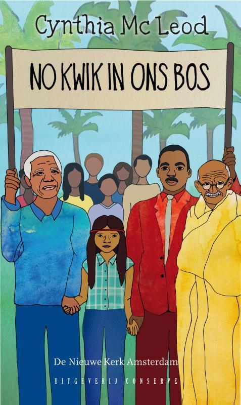 No kwik in ons bos 9789054294696 Cynthia Mc Leod, Boeken, Kinderboeken | Jeugd | 13 jaar en ouder, Zo goed als nieuw, Verzenden