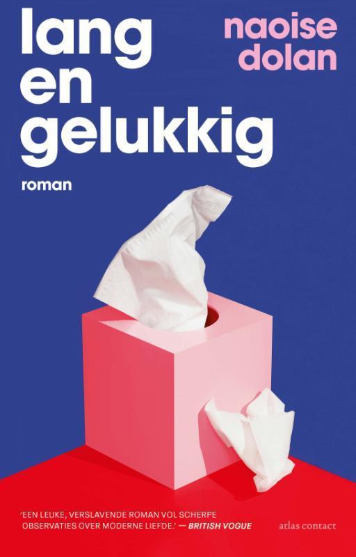 Lang en gelukkig 9789025474812 Naoise Dolan, Boeken, Romans, Gelezen, Verzenden