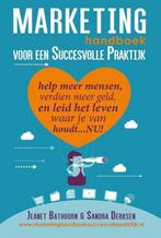 Marketing handboek voor een succesvolle praktijk, Boeken, Economie, Management en Marketing, Verzenden, Gelezen, Sandra Derksen
