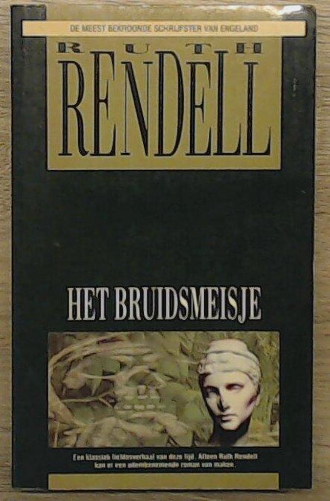 Het bruidsmeisje 9789027426758 Ruth Rendell, Boeken, Romans, Gelezen, Verzenden