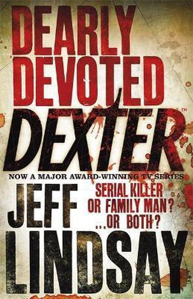 Dearly Devoted Dexter 9780752877884 Jeff Lindsay, Boeken, Taal | Engels, Gelezen, Verzenden