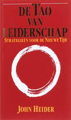 Tao Van Leiderschap 9789025465773, Livres, Économie, Management & Marketing, John Heider, John Helyar, Verzenden