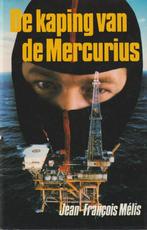 Kaping van de Mercurius. - Jean-Francois Melis., Gelezen, Theo C.M. Kooyman, Jean-Francois Melis., Verzenden