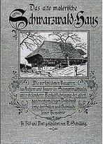 Das alte malerische Schwarzwaldhaus  Schilling, R  Book, Schilling, R, Verzenden