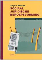 Sociaal Juridische Beroepsvorming 9789059313873, Boeken, Gelezen, Verzenden, J. Nelson