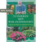 Tuinieren met Wim Oudshoorn / De groenboekerij 9789021522791, Boeken, Verzenden, Gelezen, W. Oudshoorn