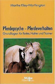 Pferdepsyche, Pferdeverhalten  Marthe Kiley-Wo...  Book, Livres, Livres Autre, Envoi