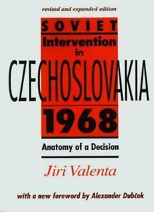 Soviet Intervention in Czechoslovakia, 1968: An, Valenta,, Livres, Livres Autre, Envoi