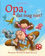 Opa, dat mag niet! 9789023993384 Marianne Witvliet, Boeken, Verzenden, Gelezen, Marianne Witvliet