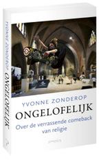 Ongelofelijk 9789044633016 Yvonne op, Boeken, Verzenden, Gelezen, Yvonne op