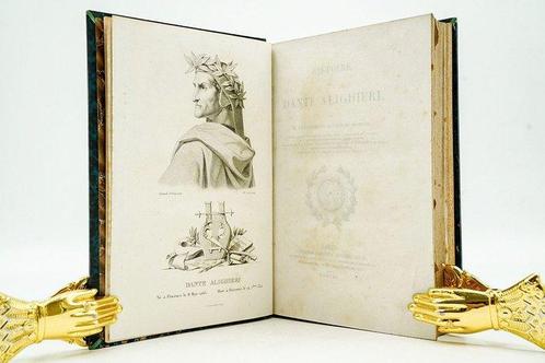 Artaud De Montor - Histoire de Dante Alighieri - 1841, Antiek en Kunst, Antiek | Boeken en Manuscripten
