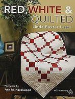 Red, White & Quilted  AMER QUILTERS SOC  Book, AMER QUILTERS SOC, Zo goed als nieuw, Verzenden