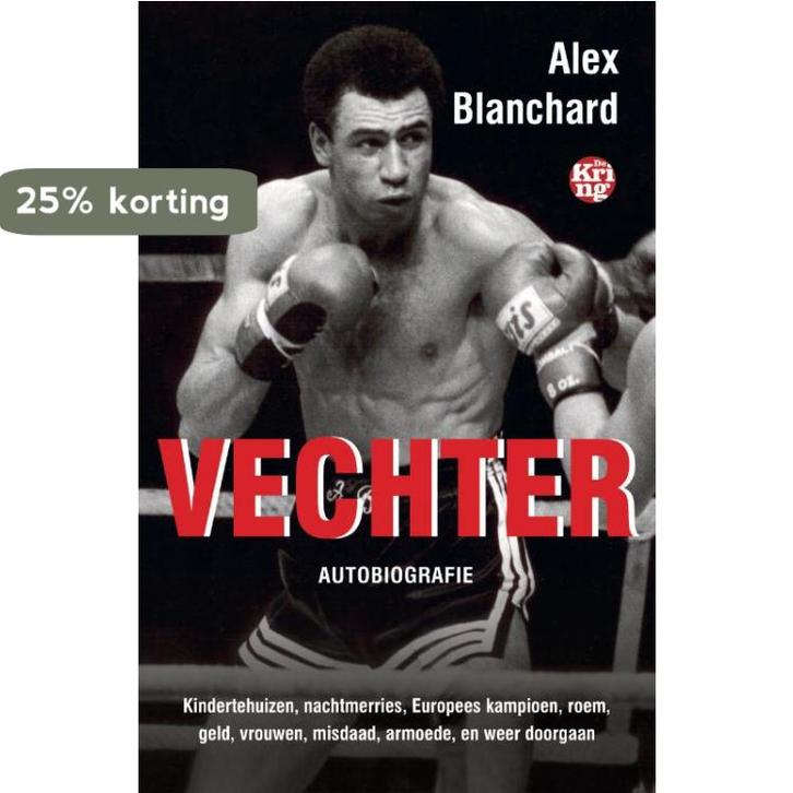 Vechter 9789462972087 Alex Blanchard, Boeken, Hobby en Vrije tijd, Zo goed als nieuw, Verzenden