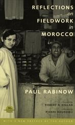 Reflections on Fieldwork in Morocco 9780520251779, Boeken, Verzenden, Zo goed als nieuw, Paul Rabinow