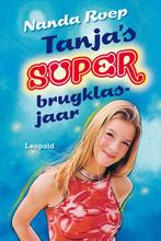 Tanjas super brugklasjaar 9789025852535 Nanda Roep, Boeken, Kinderboeken | Jeugd | 10 tot 12 jaar, Verzenden, Gelezen, Nanda Roep